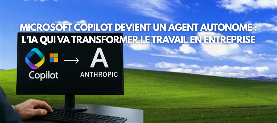 Microsoft Copilot devient un agent autonome : l’IA qui va transformer le travail en entreprise