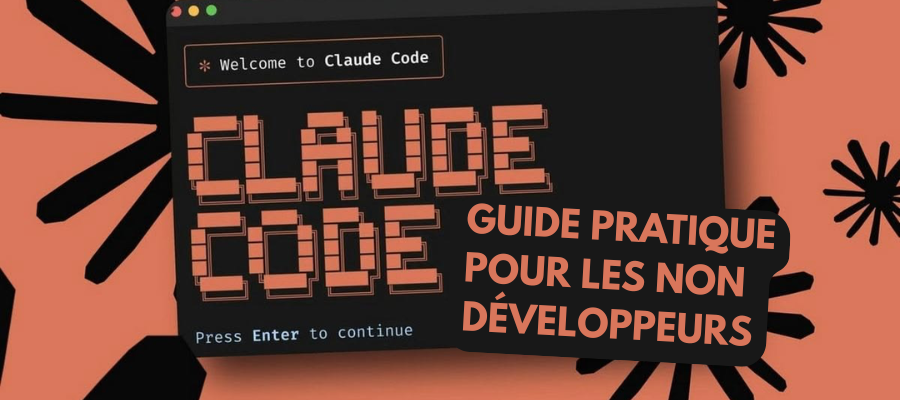 Claude Code: Guide pratique pour les non développeurs